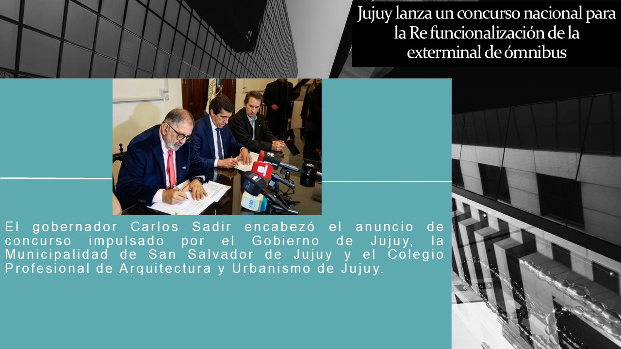 Concurso Nacional de Anteproyectos para la refuncionalización de la exterminal de ómnibus de San Salvador de Jujuy