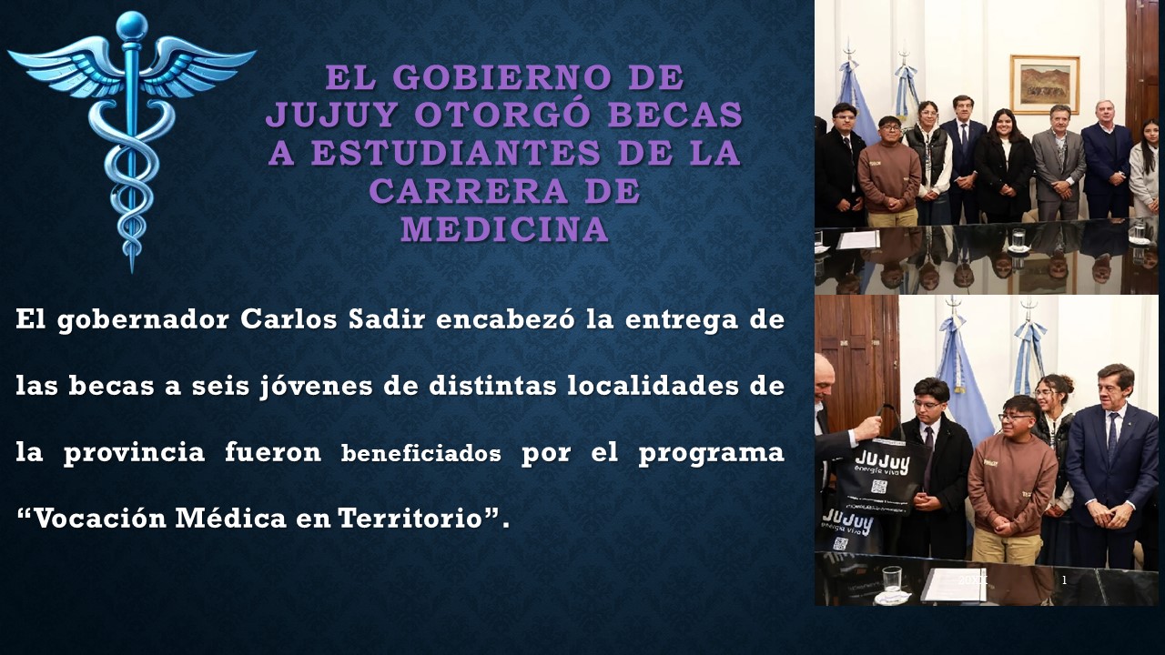 El Gobierno de Jujuy otorgó becas a estudiantes de la carrera de Medicina