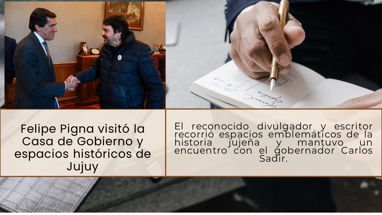 Felipe Pigna visitó la Casa de Gobierno y espacios históricos de Jujuy