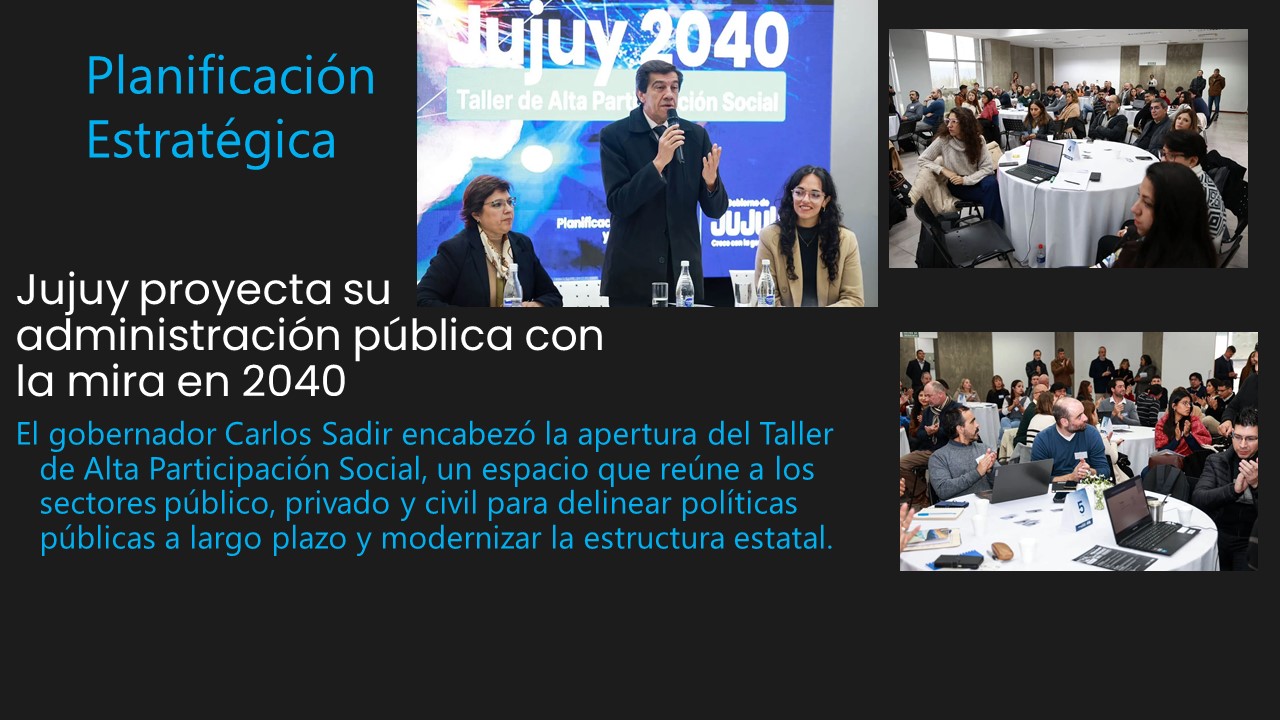 Jujuy proyecta su administración pública con la mira en 2040