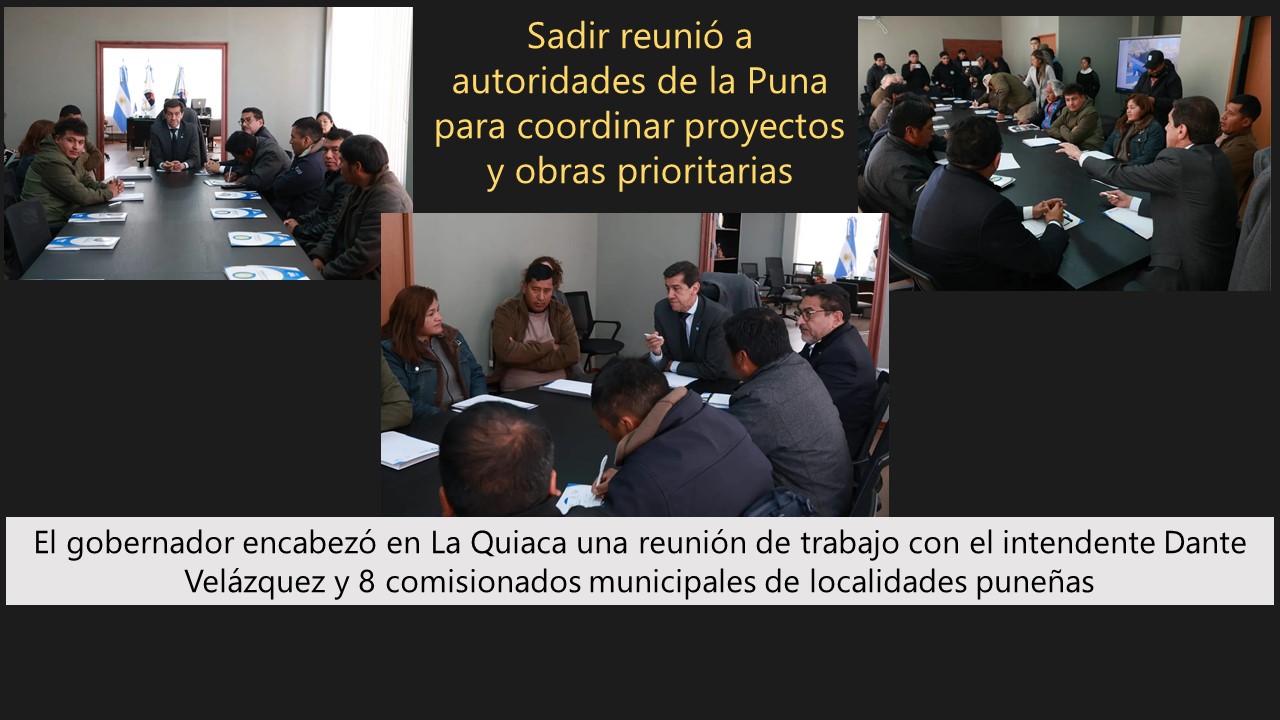 Sadir reunió a autoridades de la Puna para coordinar proyectos y obras prioritarias